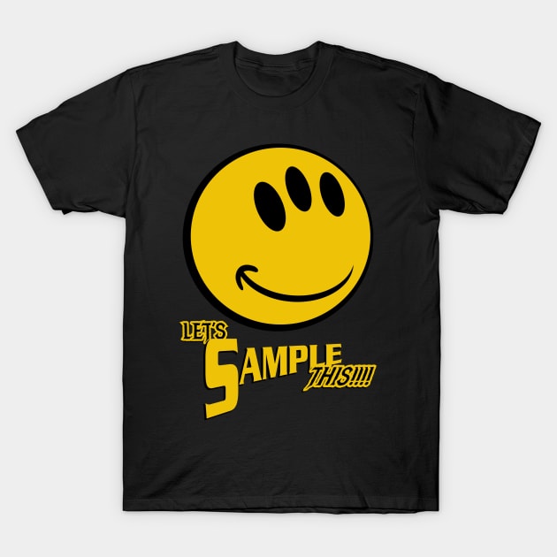 Let's Sample This! T-Shirt by LST